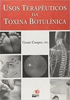 Usos Terapeuticos Da Toxina Botulinica O Tratamento Cosmetico