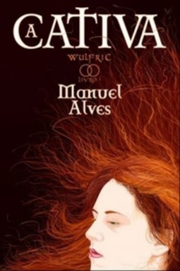 A Cativa (Wulfric #1)