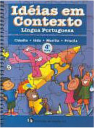 Idéias em Contexto: Língua Portuguesa - 4 série - 1 grau