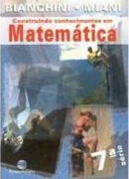 Construindo Conhecimentos em Matemática - 7 série - 1 grau