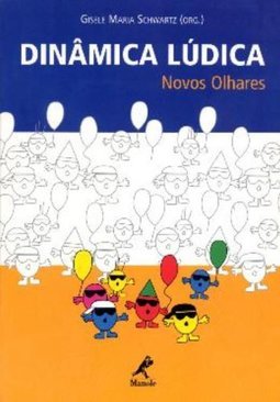 Dinâmica lúdica: novos olhares