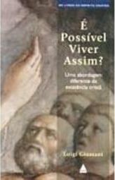 É Possível Viver Assim? : uma Abord. Dif. Exist. C