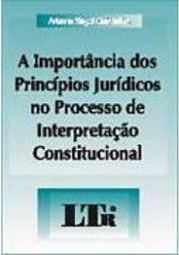 Importância dos Princípios Jurídico no Processo de Interpretações...