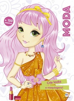 Moda: crie looks e maquiagens!