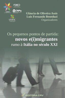 Os pequenos pontos de partida: novos e(i)migrantes rumo à Itália no século XXI