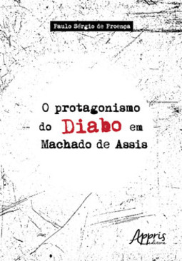 O protagonismo do diabo em Machado de Assis