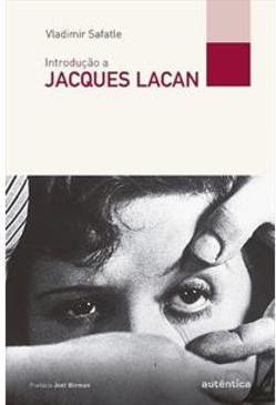 INTRODUÇAO A JACQUES LACAN