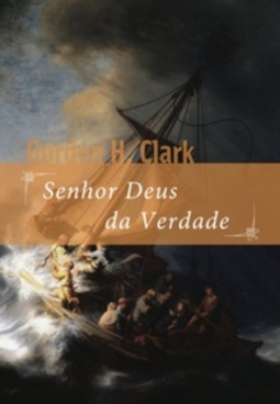 Senhor Deus da Verdade