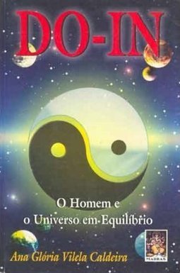 Do-In: o Homem e o Universo em Equilíbrio