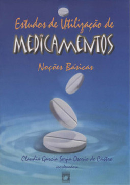 Estudos de utilização de medicamentos: noções básicas
