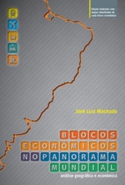 Blocos Econômicos no Panorama Mundial
