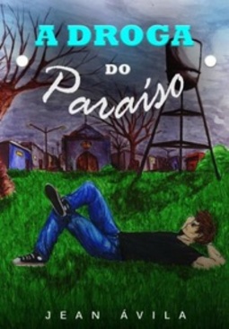 A Droga do Paraíso