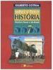 Saber e Fazer História: História Geral e do Brasil - 7 série - 1 grau