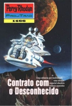 Contrato com o Desconhecido (Perry Rhodan #1466)