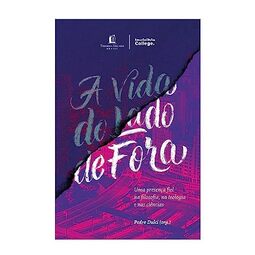 A vida do lado de fora