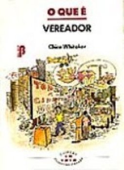 O Que é Vereador