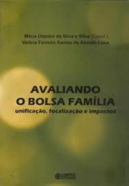 Avaliando o bolsa família: unificação, focalização e impactos