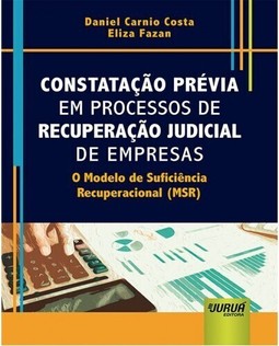 Constatação Prévia em Processos de Recuperação Judicial de Empresas