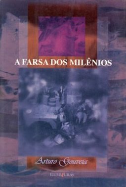A Farsa dos Milênios