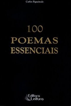 100 Poemas Essenciais da Língua Portuguesa