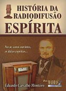 História da Radiodifusão Espírita