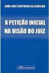A Petição Inicial na Visão do Juiz