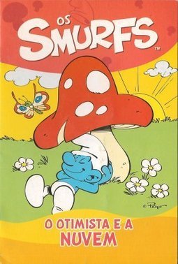 OS SMURFS, O OTIMISTA E A NUVEM