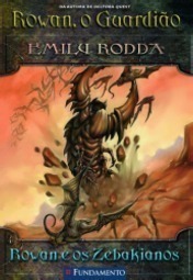 Rowan, o Guardião (Vol. 4): Rowan e os Zebakianos