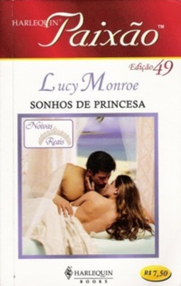 Sonhos de Princesa (Harlequin Paixão #49)