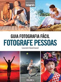 Guia fotografia fácil: fotografe pessoas