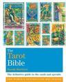 THE TAROT BIBLE: THE DEFINITIVE GUIDE TO...SPREADS