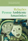 Relações pessoa-ambiente amazônico