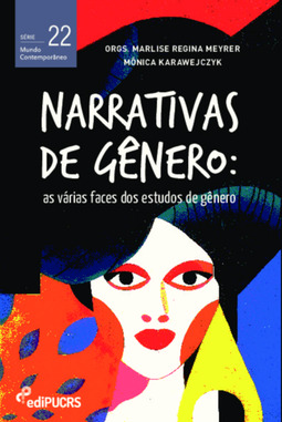 Narrativas de gênero: as várias faces dos estudos de gênero