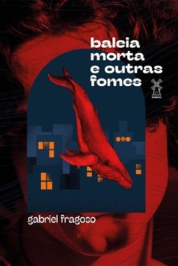Baleia morta e outras fomes