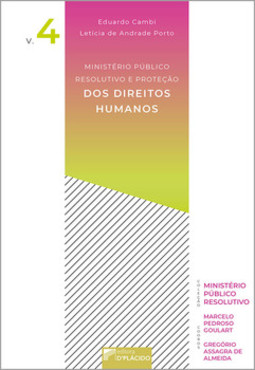 Ministério público resolutivo e proteção dos direitos humanos