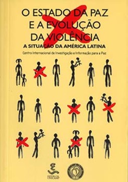 O estado da paz e a evolução da violência: a situação da América Latina