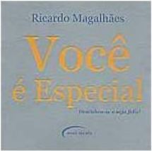 Você é Especial: Descubra-se e Seja Feliz!