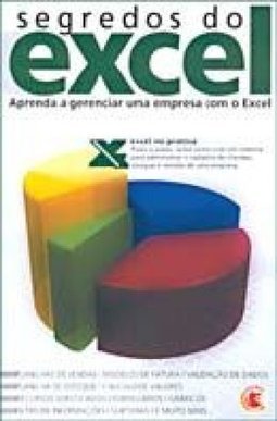 Segredos do Excel: Aprenda a Gerenciar uma Empresa com o Excel
