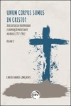 Unum corpus sumus in Cristo? iniciativas de fraternidade e cooperação protestante no Brasil (1917-1940)