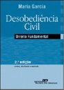 Desobediência Civil: Direito Fundamental