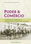 Poder & comércio: a associação comercial e industrial de Guarapuava (1955 - 1970)
