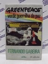 Greenpeace Verde Guerrilha da Paz