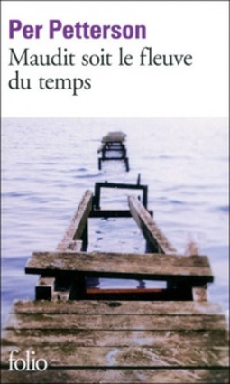 Maudit soit le fleuve du temps (Folio)