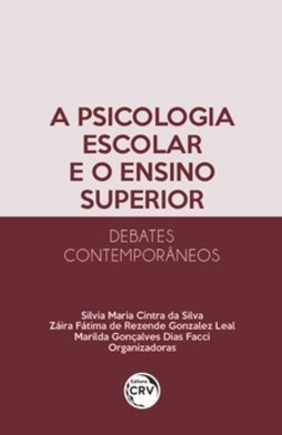 A psicologia escolar e o ensino superior: debates contemporâneos