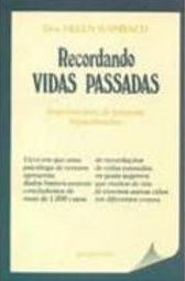 Recordando Vidas Passadas