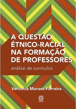 A questão étnico-racial na formação de professores