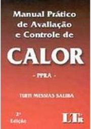Manual Prático de Avaliação e Controle de Calor: PPRA