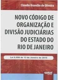 Novo Código de Organização e Divisão Judiciárias do Estado do Rio de Janeiro