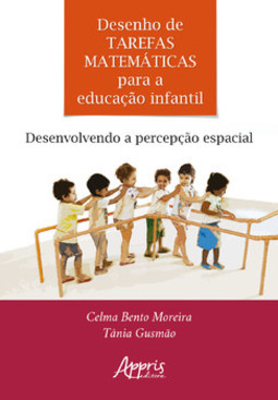 Desenho de tarefas matemáticas para a educação infantil: desenvolvendo a percepção espacial
