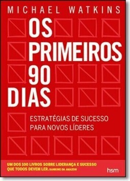 Os primeiros 90 dias